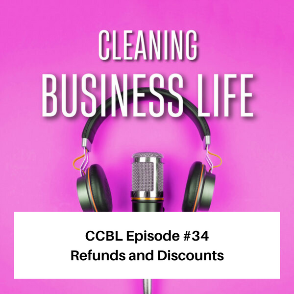 CBL Episode #34- Refunds and Discounts