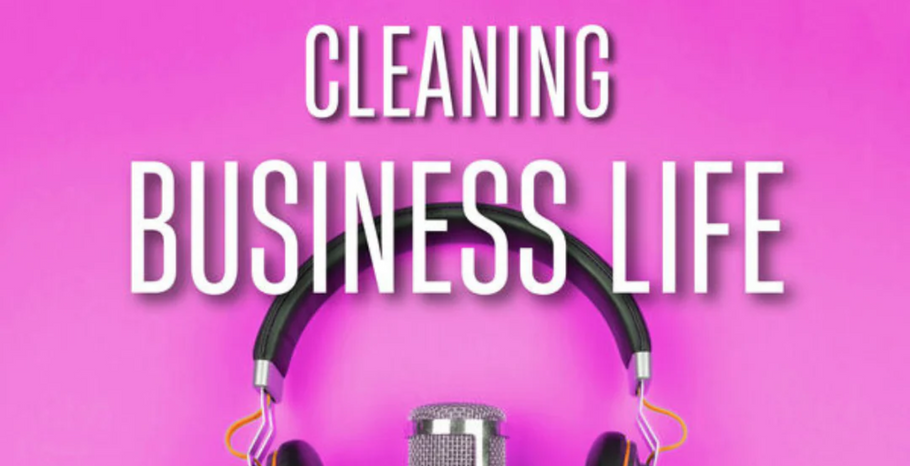 PODCAST with Cleaning Business Life with Shannon & Kimberly