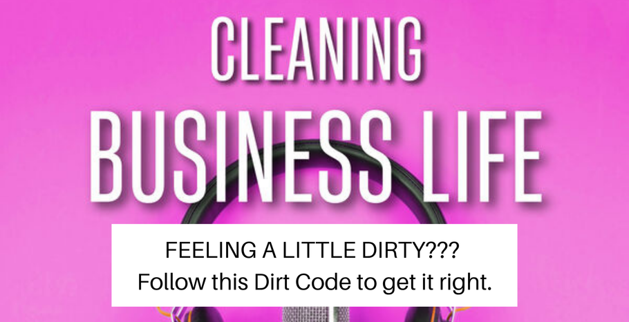 FEELING A LITTLE DIRTY??? Follow this Dirt Code to get it right. S1 - E11