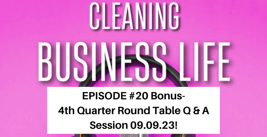EPISODE #20 Bonus-4th Quarter Round Table Q & A Session 09.09.23!