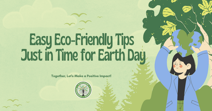 Easy Eco-Friendly Tips Just In Time for Earth Day