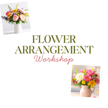 Load image into Gallery viewer, Flower Arrangement Workshop